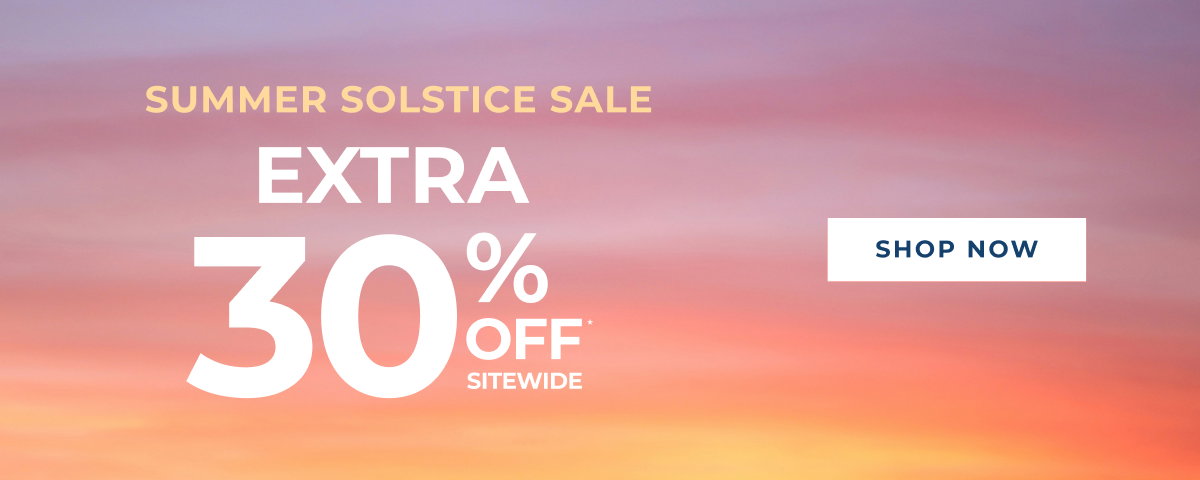 summer solstice sale [ SHOP NOW ]