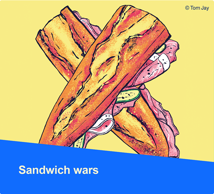 Sandwich wars