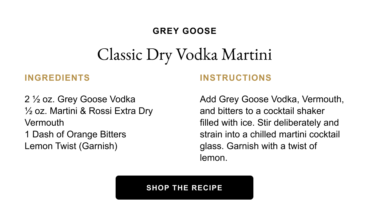 Grey Goose Classic Dry Vodka Martini