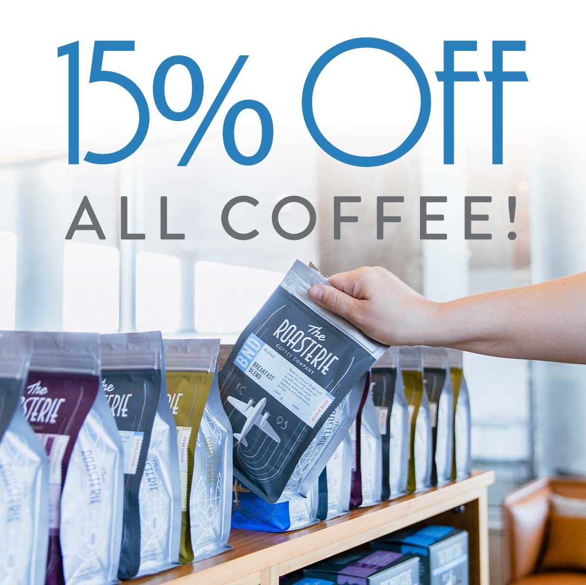 15% Off All Coffee!
