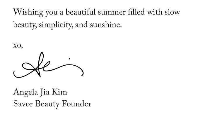 Wishing you a beautiful summer filled with slow beauty, simplicity, and sunshine. 