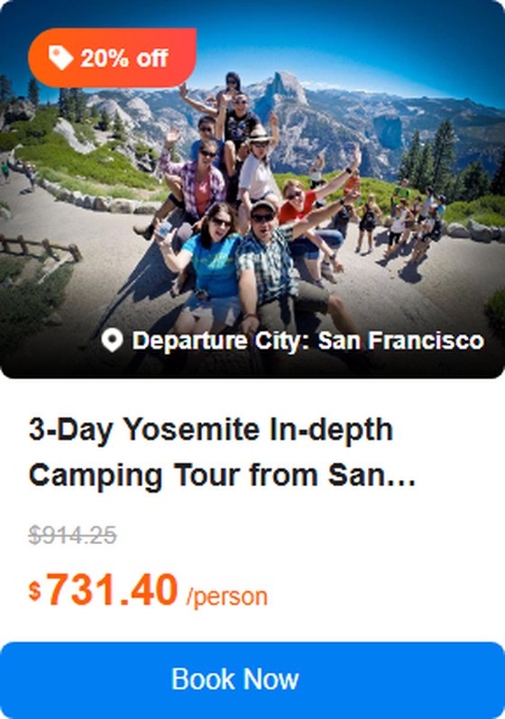 3-Day Yosemite In-depth Camping Tour from San Francisco [Max 13 Small Group] 4.9 (10 reviews) Tour Code: 719049
