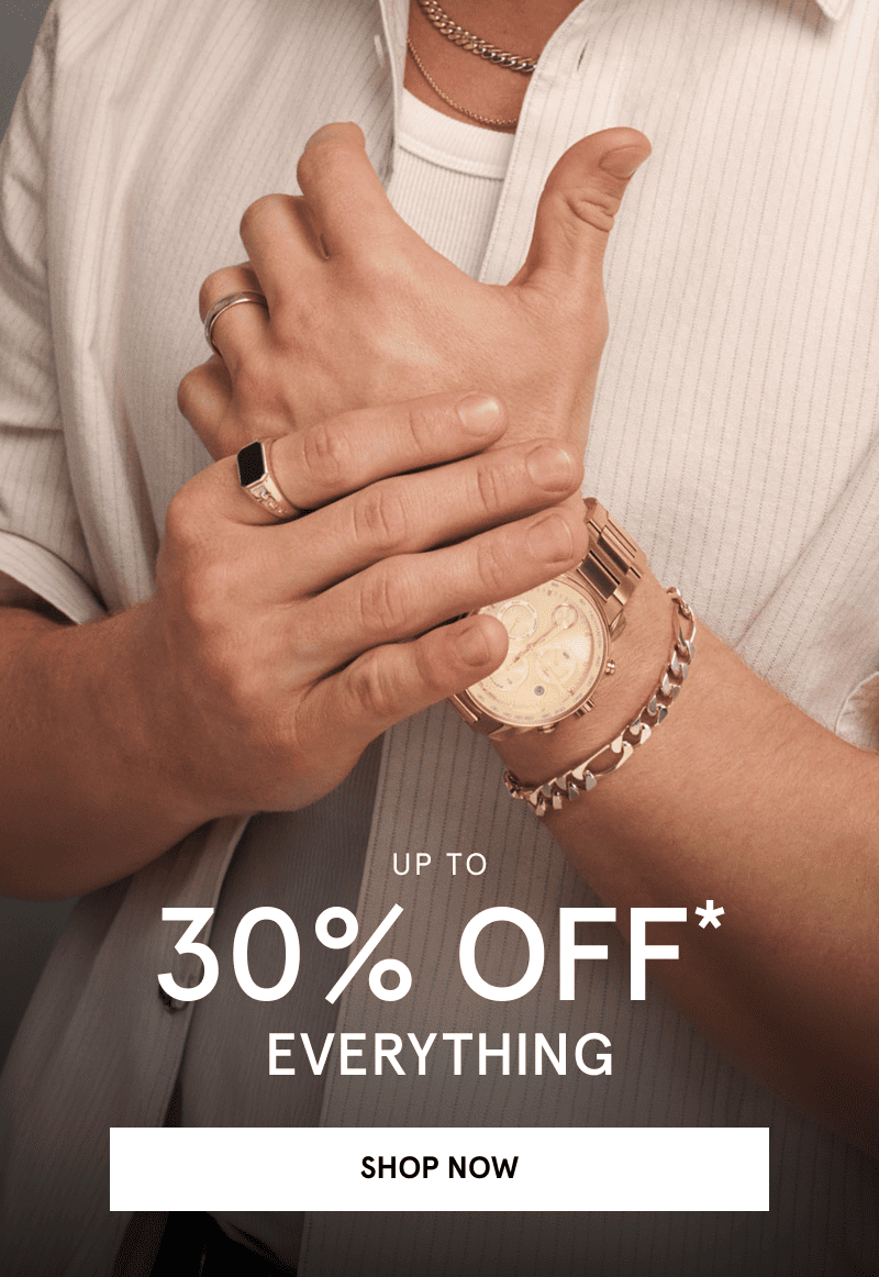 Man wearing gold watch, bracelet and signet ring. Up to 30% off everything. Click shop now. 