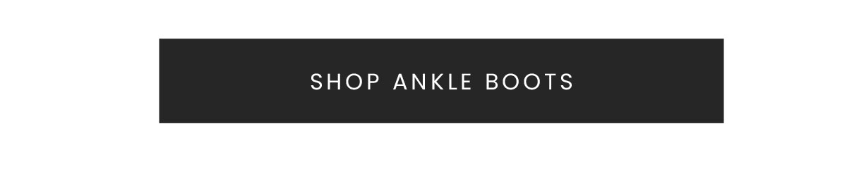 SHOP ANKLE BOOTS