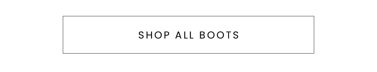 SHOP ALL BOOTS