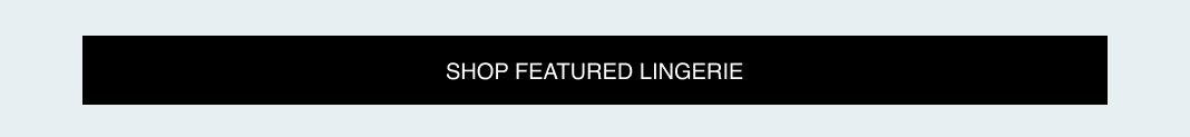 shop featured lingerie