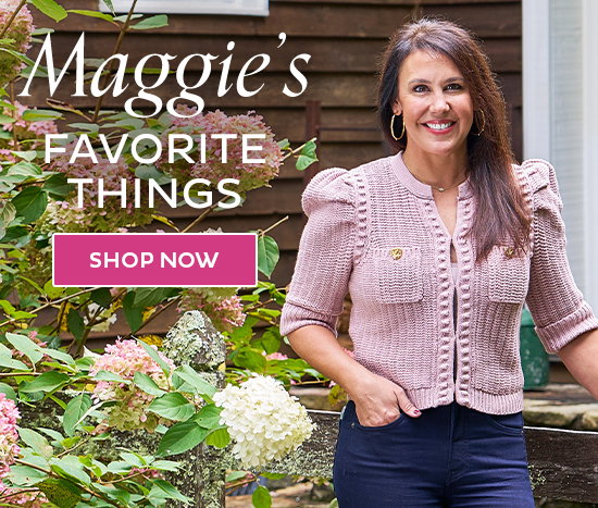 Maggie's Favorite Things - Shop Now