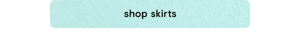 Shop skirts