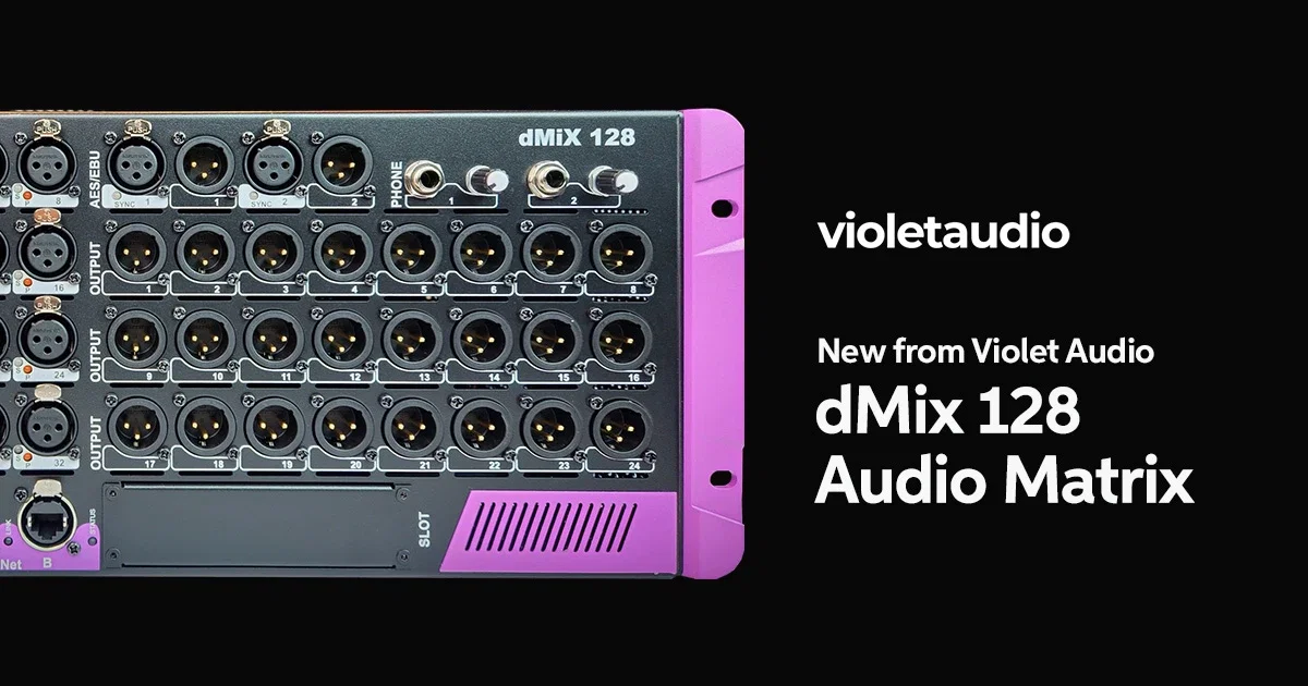 Violet Audio dMix 128 Audio Matrix — 128 Channels of Mission-critical Mixing