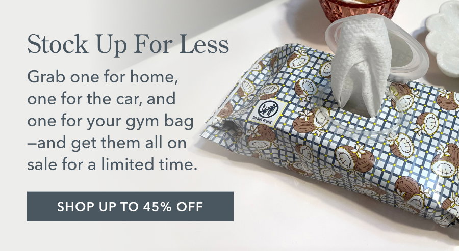 Stock Up For Less Grab one for home, one for the car, and one for your gym bag -and get them all on sale for a limited time. SHOP UP TO 45% OFF