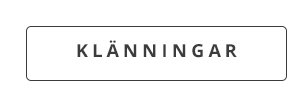 KLÄNNINGAR