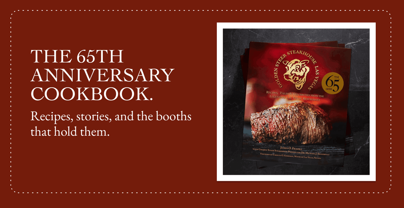 THE 65TH ANNIVERSARY COOKBOOK. Recipes, stories, and the booths that hold them.