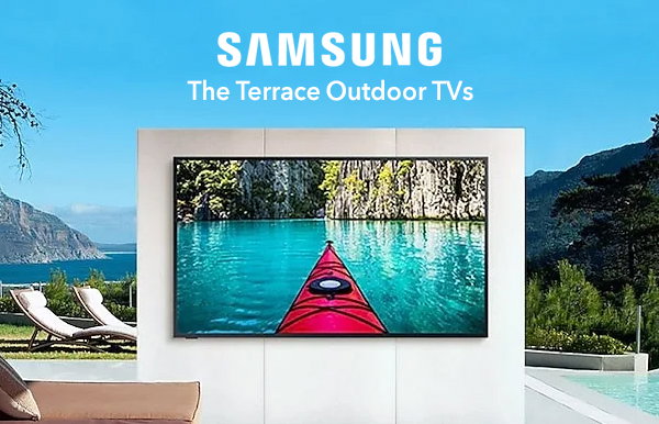 Samsung The Terrace Outdoor TVs