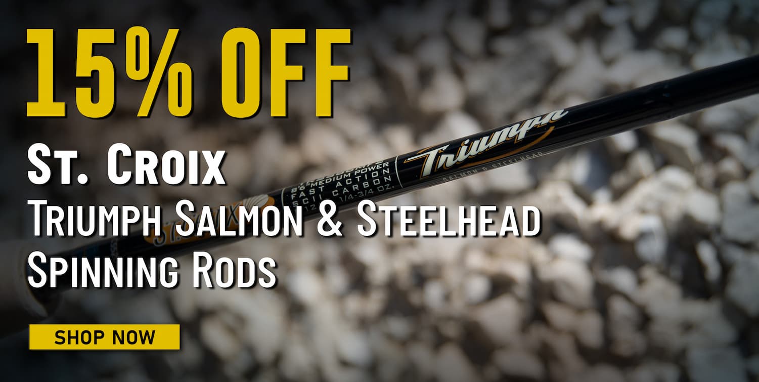 15% Off St. Croix Triumph Salmon & Steelhead Spinning Rods Shop Now
