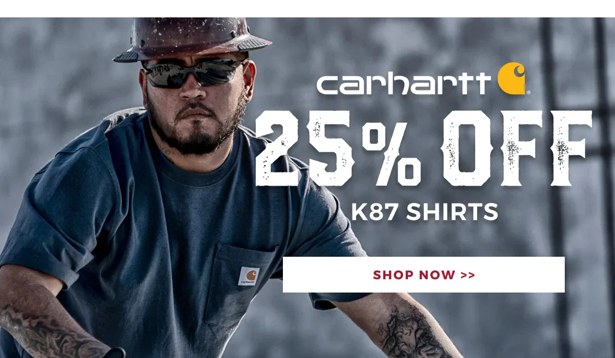 CARHARTT 25% OFF K87 SHIRTS | SHOP NOW >>