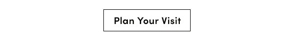 Plan your visit