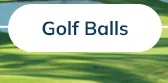 GOLF BALLS - Shop NOW!