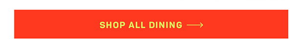 Shop All Dining