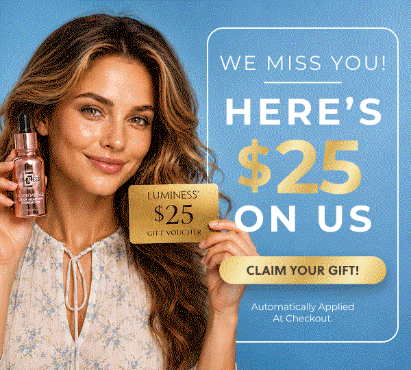 WE MISS YOU! HERE'S $25 ON US! CLAIM YOUR GIFT NOW!