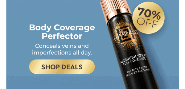 BODY COVERAGE PERFECTOR: Conceals veins and imperfections all day.