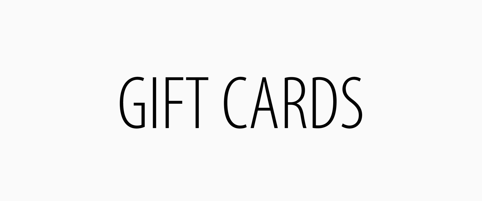 GIFT CARDS