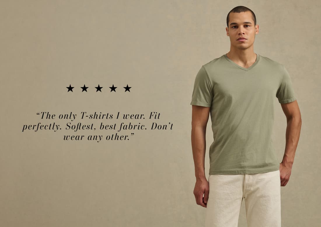 text reads: “The only T-shirts I wear. Fit perfectly. Softest, best fabric. Don’t wear any other.”