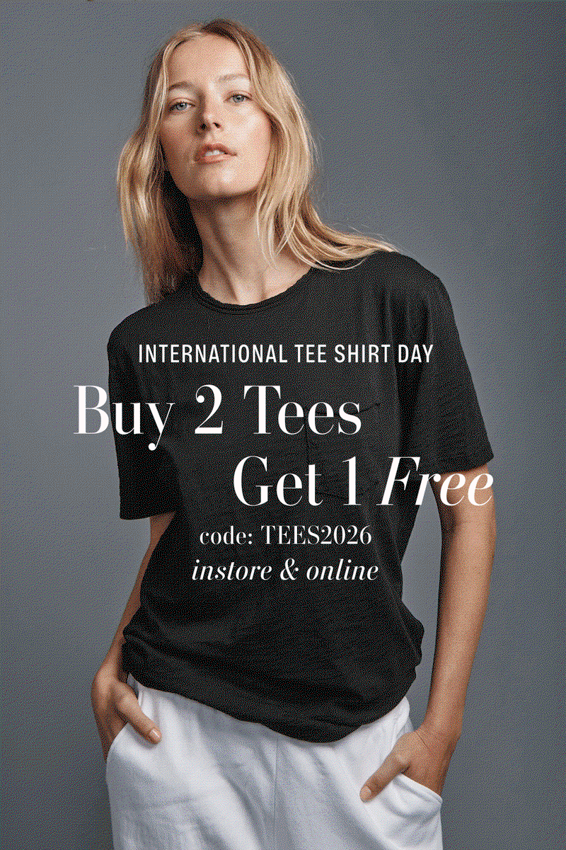 Text says: International Tee Shirt Day Buy 2 Tees Get 1 Free code: TEES2026 instore & online.