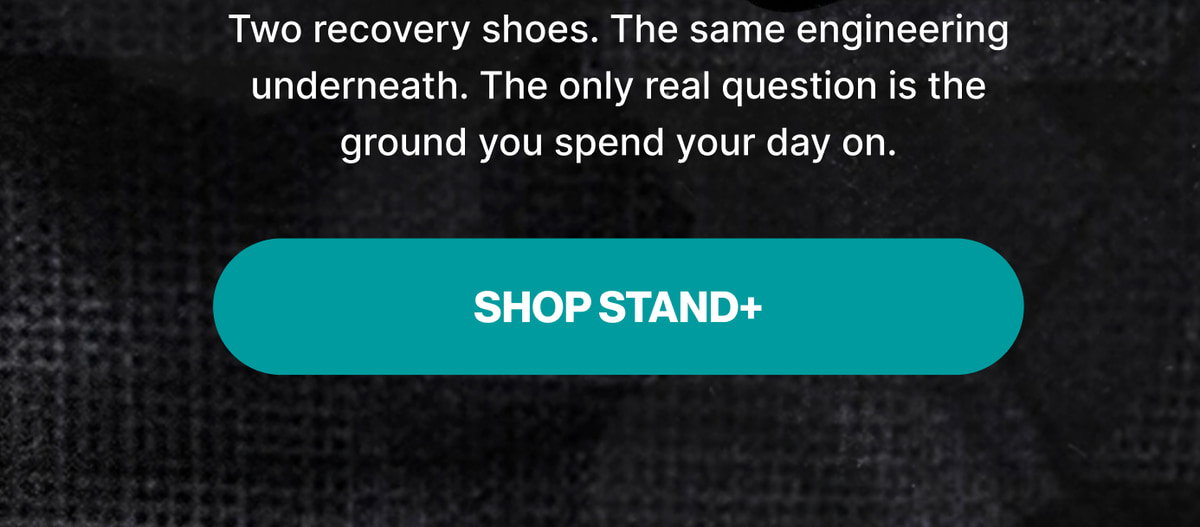 Two recovery shoes. The same engineering underneath. The only real question is the ground you spend your day on.