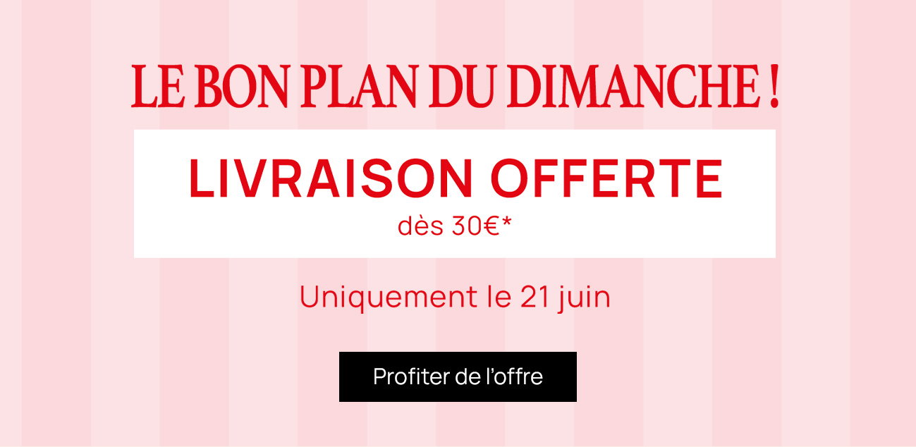 Livraison offerte dès 30€ !