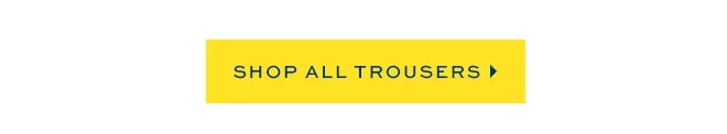 Shop Trousers