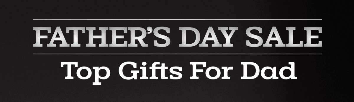 Shop Father's Day Sale