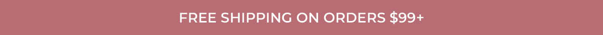 Text banner with "Free Shipping on Orders $99+"