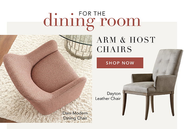 Arm & Host Chairs | Shop now >