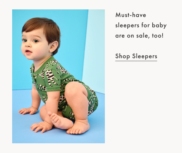Must-have sleepers for baby are on sale, too! | Shop Sleepers
