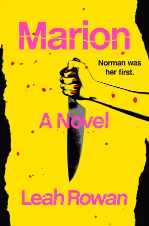 EBook | Marion: A Novel By Leah Rowan.