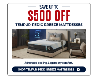 Save up to $500 OFF Tempur-Pedic Breeze Mattresses