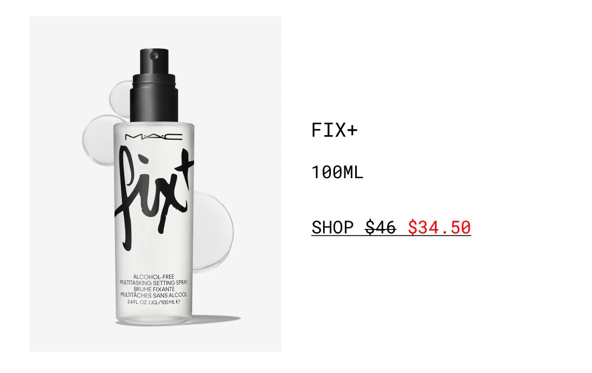 FIX+ | 100ML | SHOP $34.50