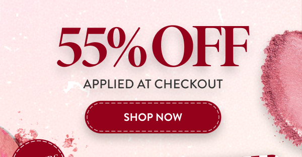 55% Off | Applied At Checkout | Shop Now