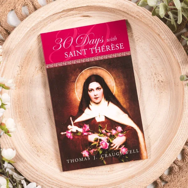 30 Days with Saint Therese