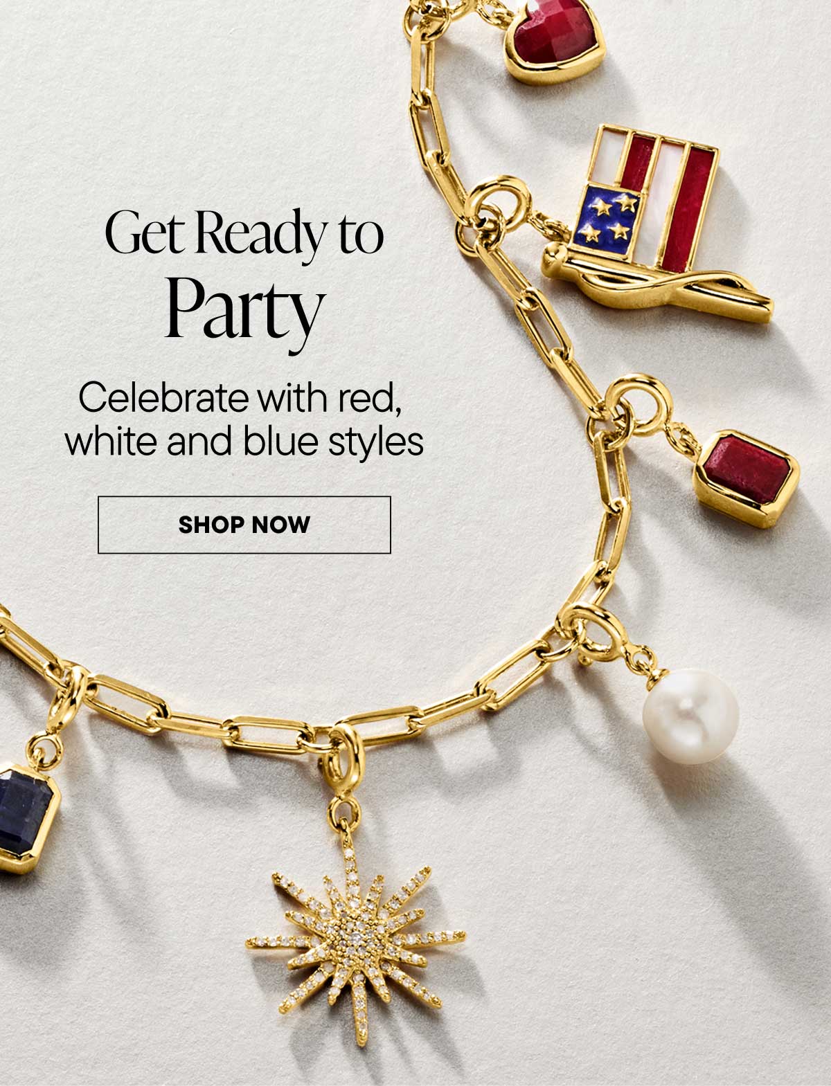 Get Ready to Party. Clebrate with red, white and blue styles. Shop Now