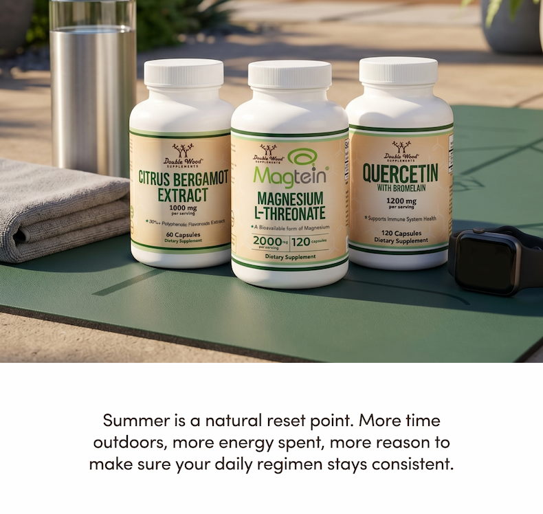 Summer is a natural reset point. More time outdoors, more energy spent, more reason to make sure your daily regimen stays consistent.