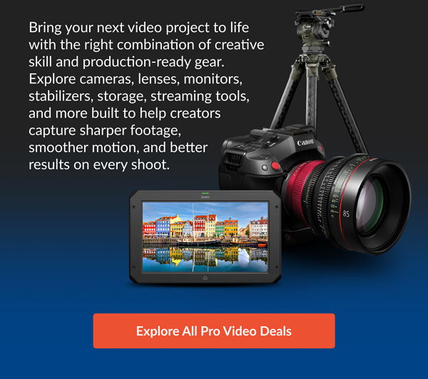 Explore All Pro Video Deals