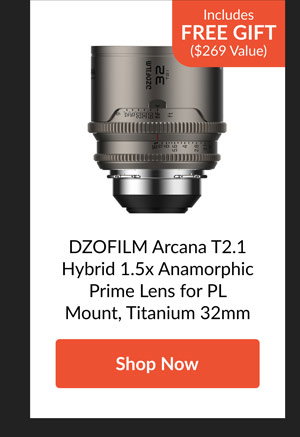 DZOFILM Arcana T2.1 Hybrid 1.5x Anamorphic Prime Lens for PL Mount, Titanium 32mm