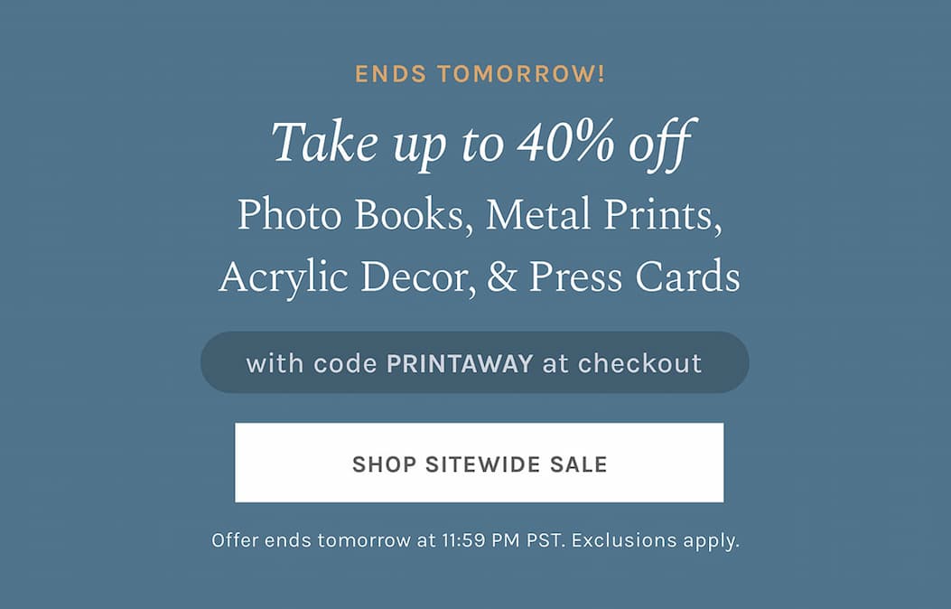 Up to 40% off Photo Books, Metal Prints, Acrylic Decor & Press Cards with code PRINTAWAY at checkout until tomorrow June 22