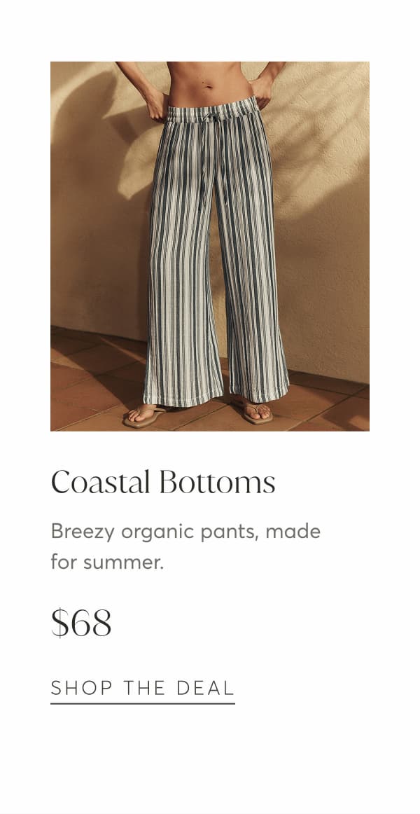 Coastal Bottoms | Shop The Deal