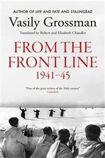 From the Front line, by Vasily Grossman