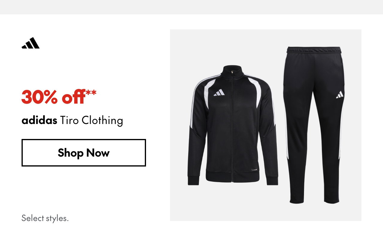 adidas Tiro Clothing
30% off
Our ticket price. Select styles.
