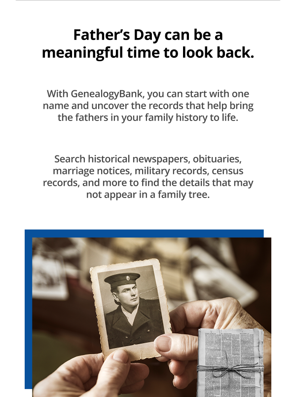 Father’s Day can be a meaningful time to look back.