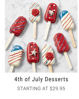 4th of July Desserts STARTING AT $29.95