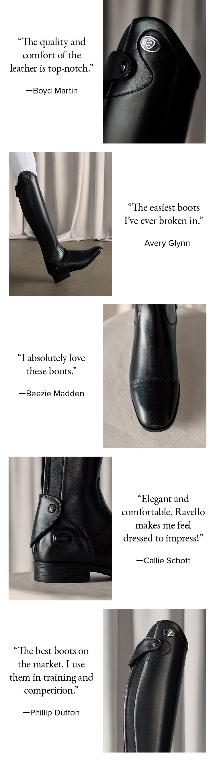 “The quality and comfort of the leather is top-notch.”  —Boyd Martin